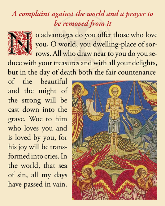 A complaint against the world and a prayer to be removed from it