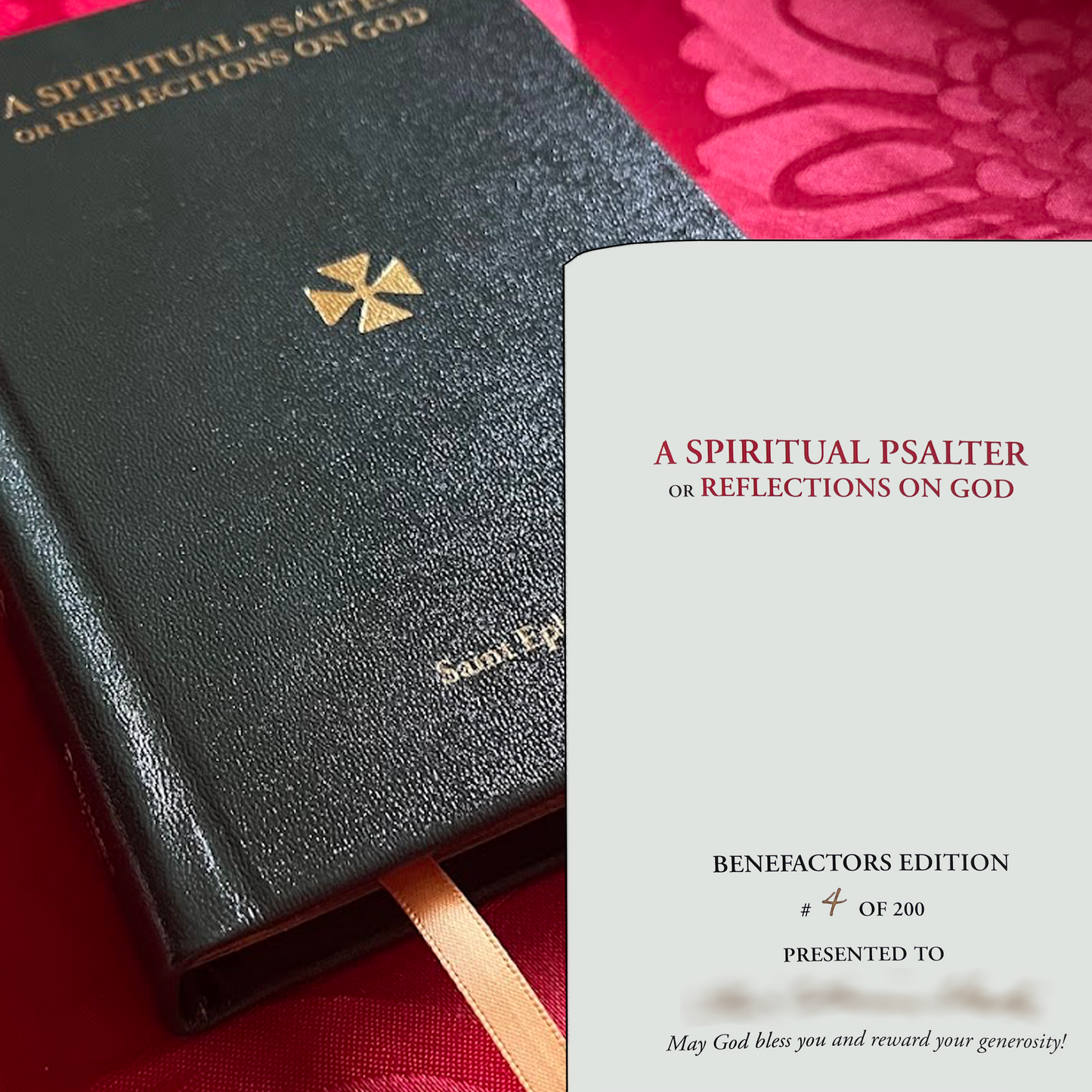 A Spiritual Psalter or Reflections on God (Limited Benefactors Edition)