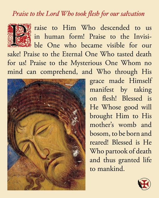 Praise to the Lord Who took flesh for our salvation