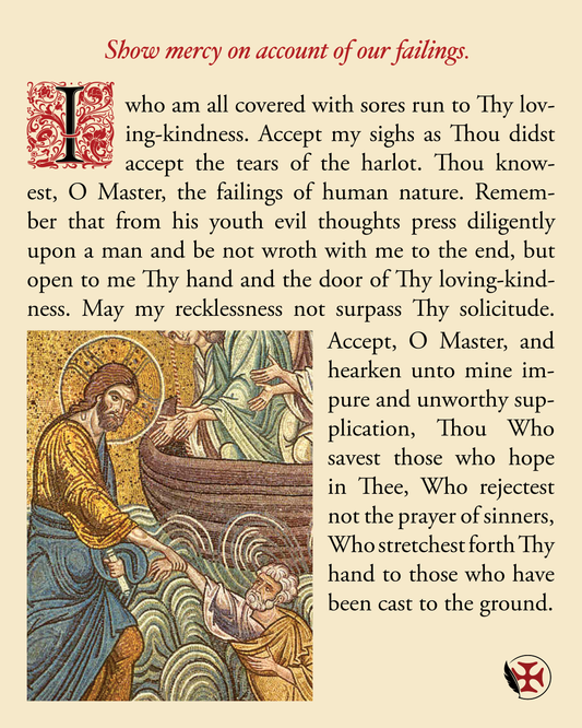 Show mercy on account of our failings.