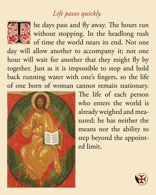 Life passes quickly.