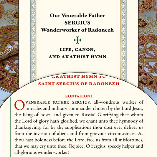 Our Venerable Father Sergius of Radonezh: Life, Canon, and Akathist Hymn