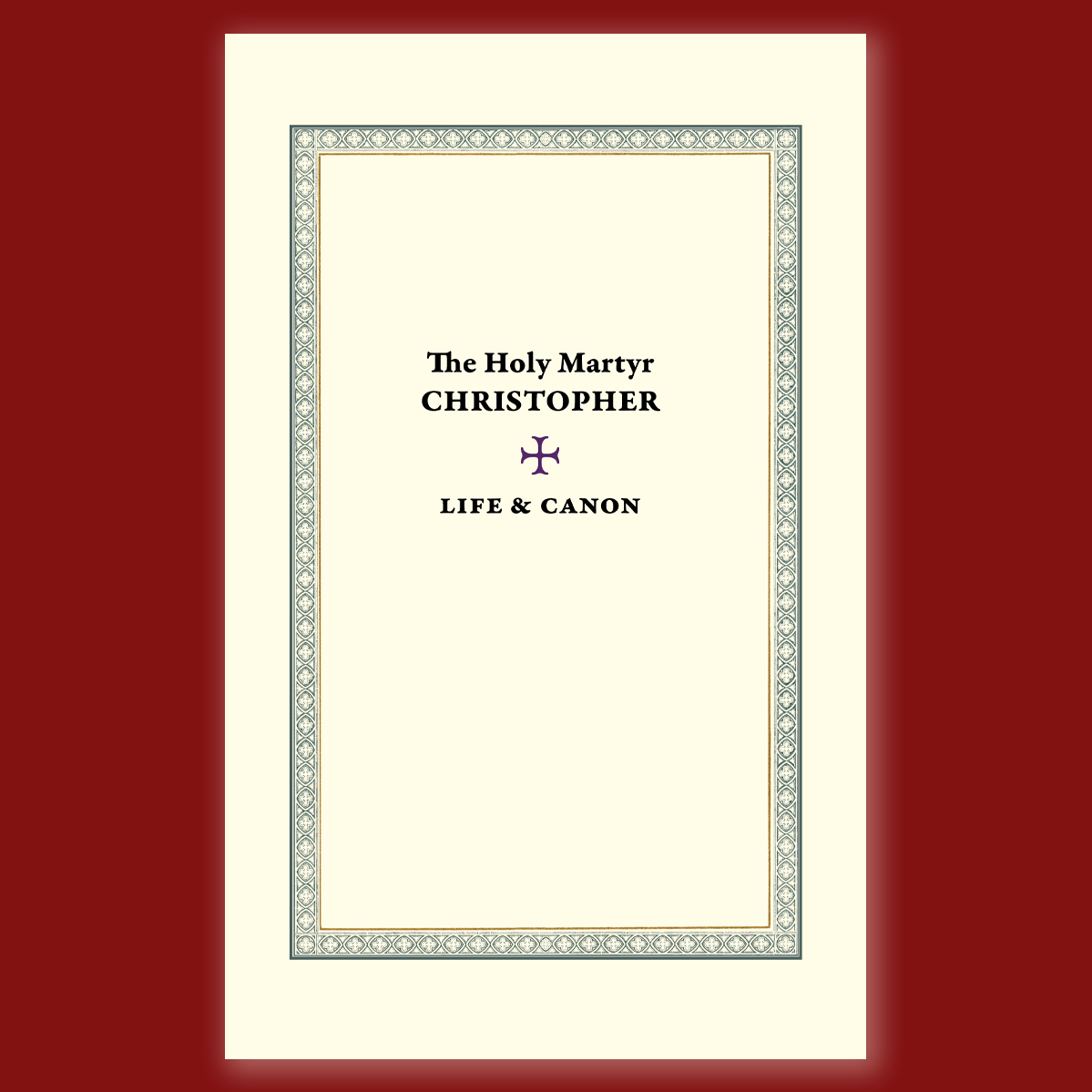 The Holy Martyr Christopher: Life & Canon