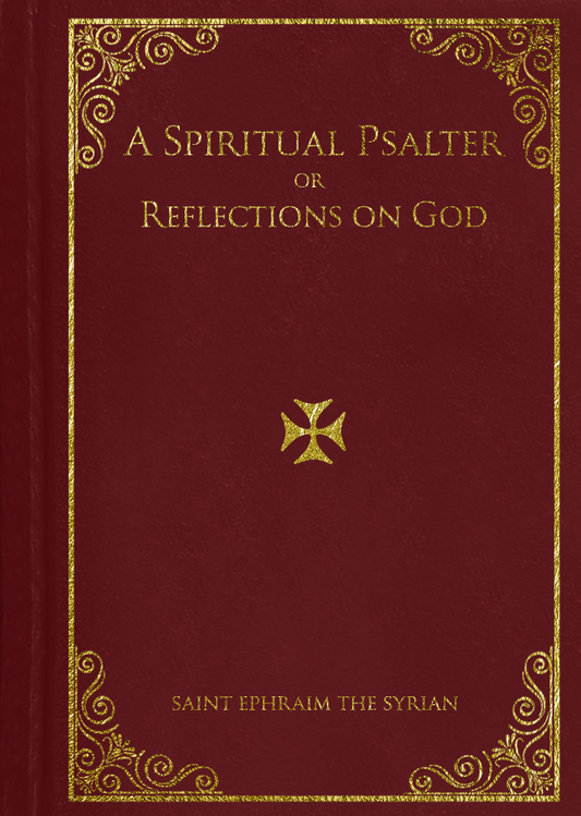 A Spiritual Psalter or Reflections on God (Hardbound Gift Edition)